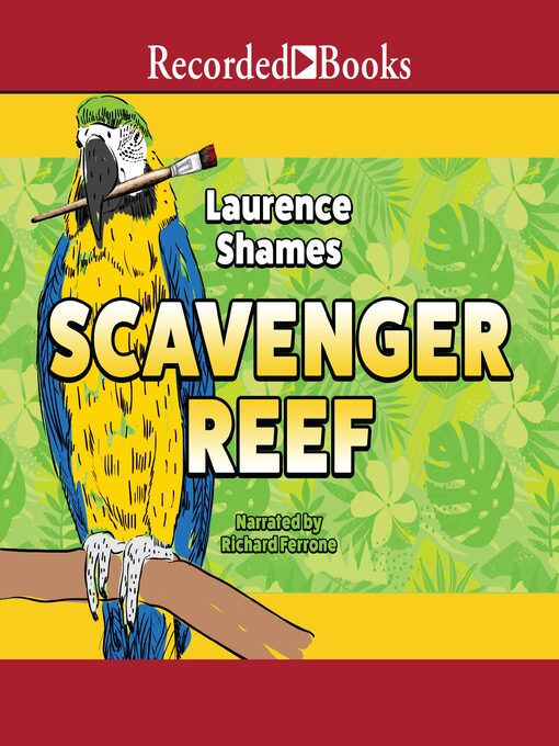 Title details for Scavenger Reef by Laurence Shames - Available